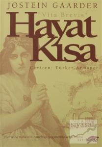 Hayat Kısa "Vita Brevis"