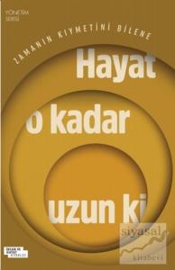 Hayat O Kadar Uzun Ki