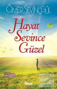 Hayat Sevince Güzel Hayat Sevince Güzel