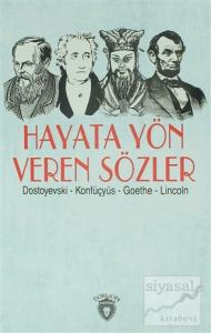 Hayata Yön Veren Sözler