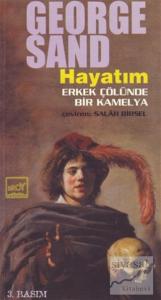 Hayatım Erkek Çölünde Bir Kamelya