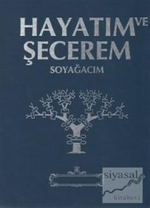Hayatım ve Şecerem  Soyağacım (Lacivert) (Ciltli)
