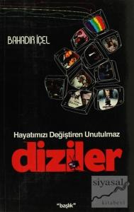 Hayatımızı Değiştiren Unutulmaz Diziler