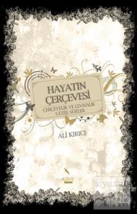 Hayatın Çerçevesi