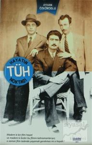 Hayatın Tüh Noktası