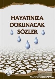 Hayatınıza Dokunacak Sözler