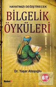 Hayatınızı Değiştirecek Bilgelik Öyküleri