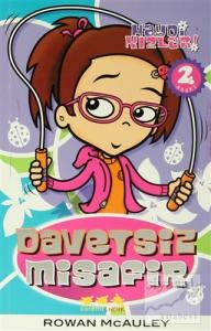 Haydi Kızlar - Davetsiz Misafir