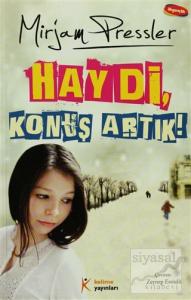 Haydi, Konuş Artık!