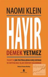 Hayır Demek Yetmez