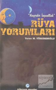 Hayırdır İnşallah Rüya Yorumları