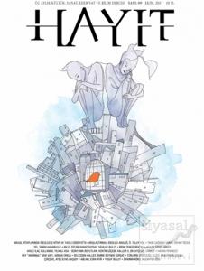 Hayıt - 3 Aylık Kültür Sanat Edebiyat ve Bilim Dergisi Sayı: 9 Ekim 2017