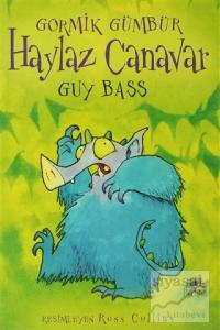 Haylaz Canavar Gormik Gümbür