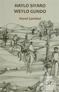 Haylo Siyaro Weylo Gundo