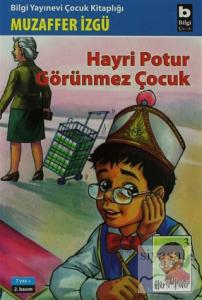 Hayri Potur Görünmez Çocuk