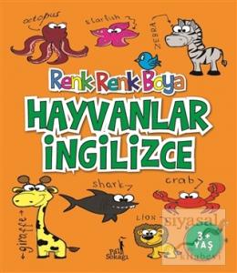 Hayvanlar İngilizce - Renk Renk Boya