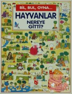Hayvanlar Nereye Gitti?