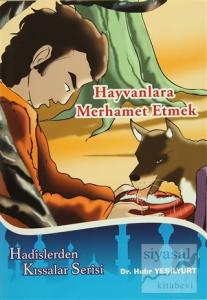 Hayvanlara Merhamet Etmek
