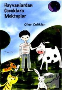 Hayvanlardan Çocuklara Mektuplar 1