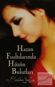 Hazan Fısıltılarında Hüzün Bulutları