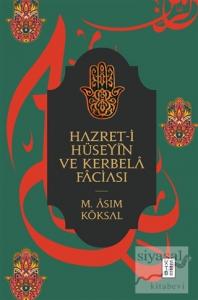 Hazret-i  Hüseyin ve Kerbela Faciası