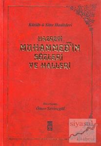 Hazreti Muhammed'in Sözleri ve Halleri Hazreti Muhammed'in Sözleri ve Halleri
