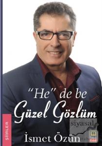 "He" De Be Güzel Gözlüm