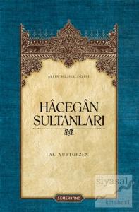 Hecegan Sultanları (Ciltli)