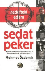 Hedefteki Adam Sedat Peker