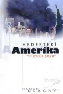 Hedefteki Amerika 11 Eylül Şoku