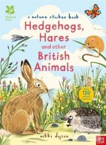 Hedgehogs, Hares and other British Animals - A Nature Sticker Book