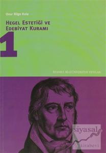 Hegel Estetiği ve Edebiyat Kuramı 1
