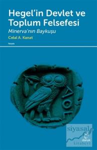 Hegel'in Devlet ve Toplum Felsefesi