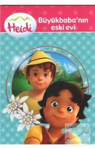 Heidi Büyükbabanın Eski Evi