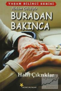 Hekim Gözüyle Buradan Bakınca
