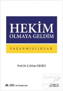 Hekim Olmaya Geldim: Yaşanmışlıklar