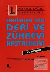 Hekimler İçin Deri ve Zührevi Hastalıklar El Kitabı