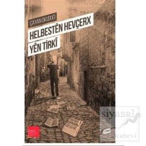 Helbesten Hevçerx Yen Tirki
