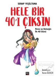 Hele Bir 40'ı Çıksın