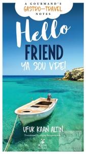 Hello Friend/Ya sou vre!