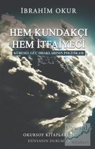 Hem Kundakçı Hem İtfaiyeci