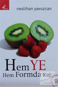 Hem Ye Hem Formda Kal