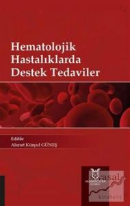 Hematolojik Hastalıklarda Destek Tedaviler