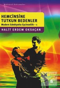 Hemcinsine Tutkun Bedenler