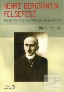 Henri Bergson'un Felsefesi