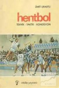 Hentbol Teknik-Taktik-Kondisyon