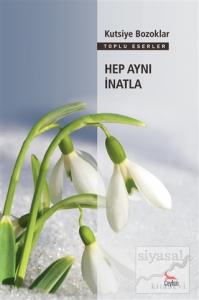 Hep Aynı İnatla