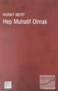 Hep Muhalif Olmak