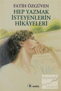 Hep Yazmak İsteyenlerin Hikayeleri