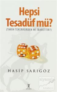 Hepsi Tesadüf mü?